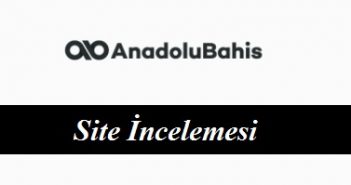 Anadolubahis site incelemesi