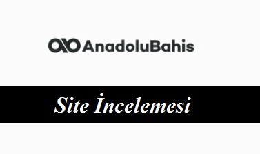 Anadolubahis site incelemesi