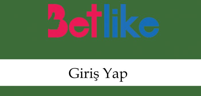 betlikegirişyap