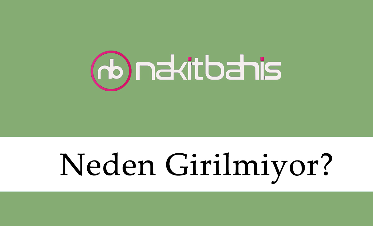 Nakitbahis Neden Girilmiyor?