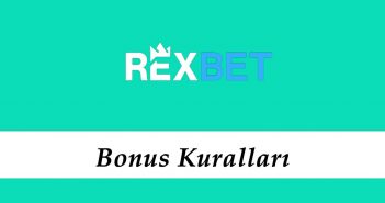 Rexbet Bonus Kuralları