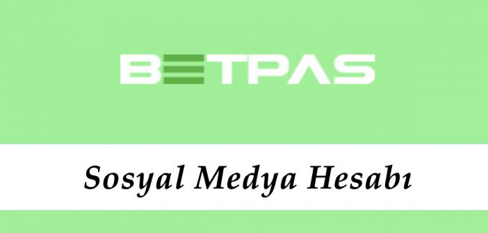 Betpas Sosyal Medya Hesabı