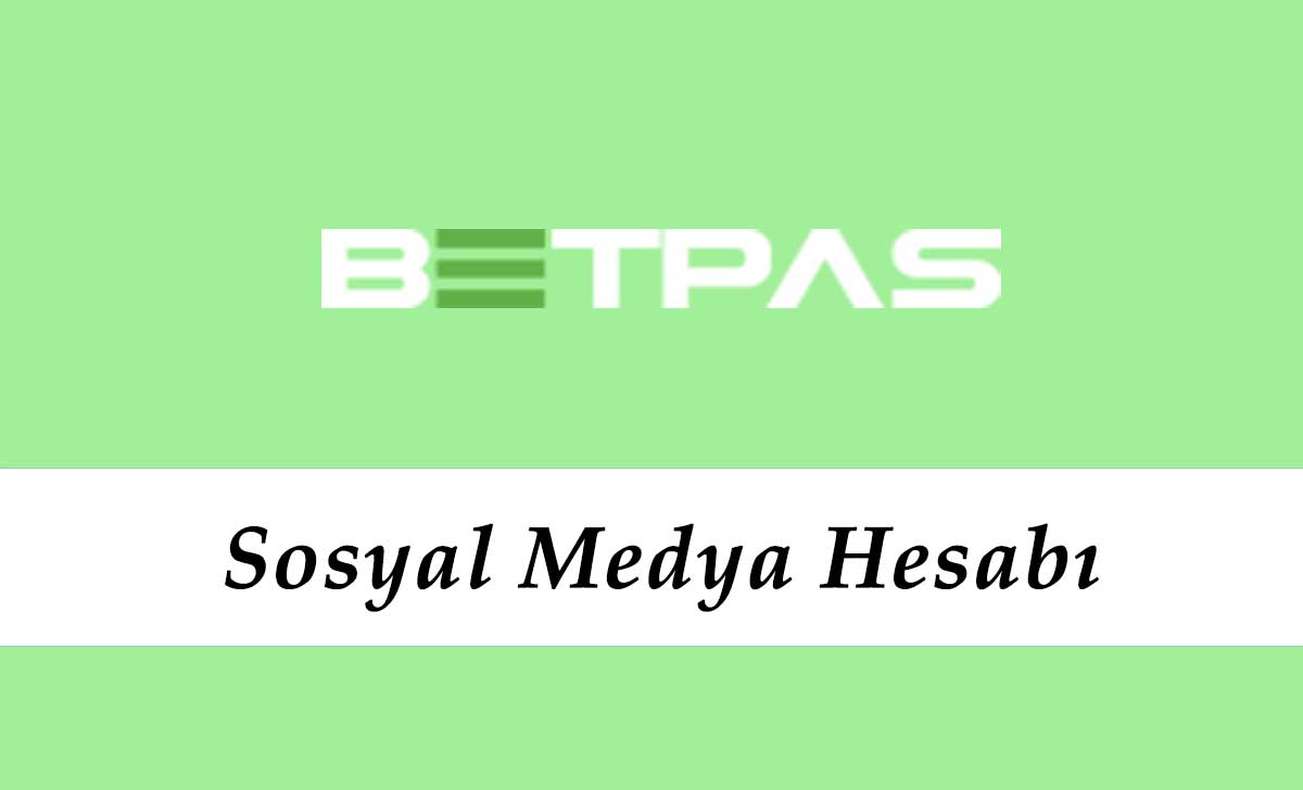 Betpas Sosyal Medya Hesabı