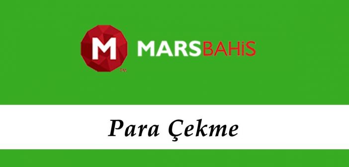 Marsbahis Para Çekme