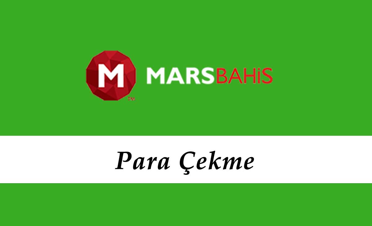 Marsbahis Para Çekme