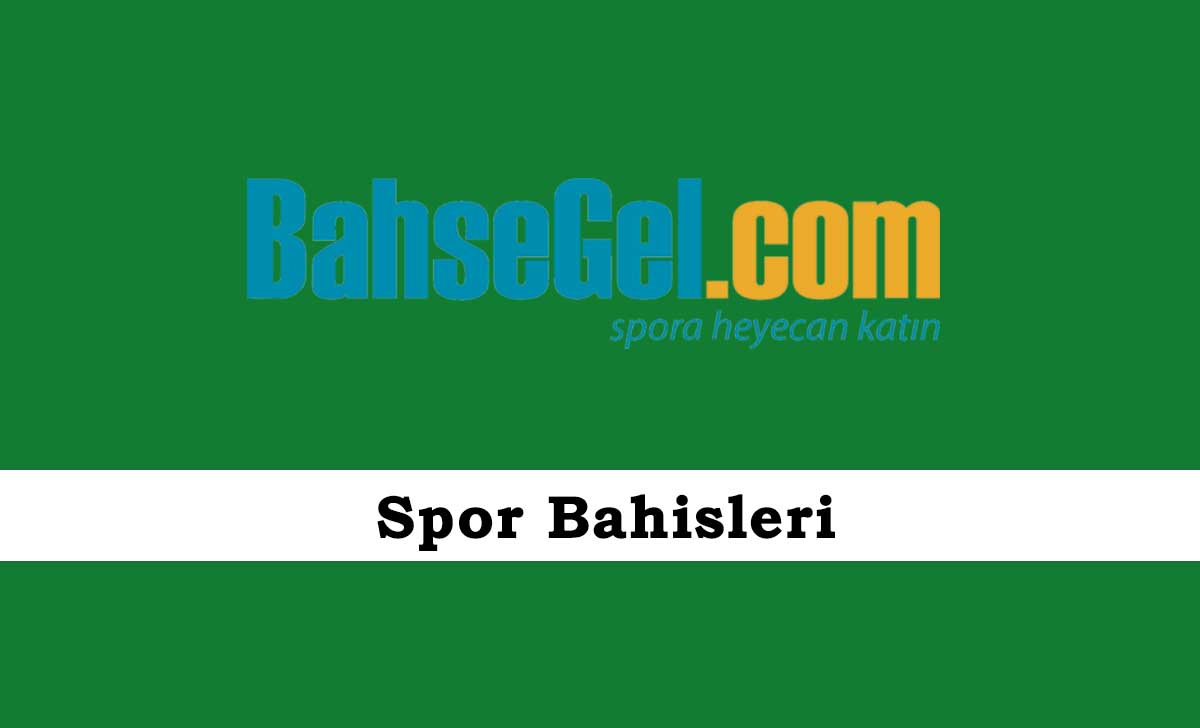 Bahsegel Spor Bahisleri