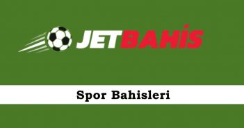 Jetbahis Spor Bahisleri