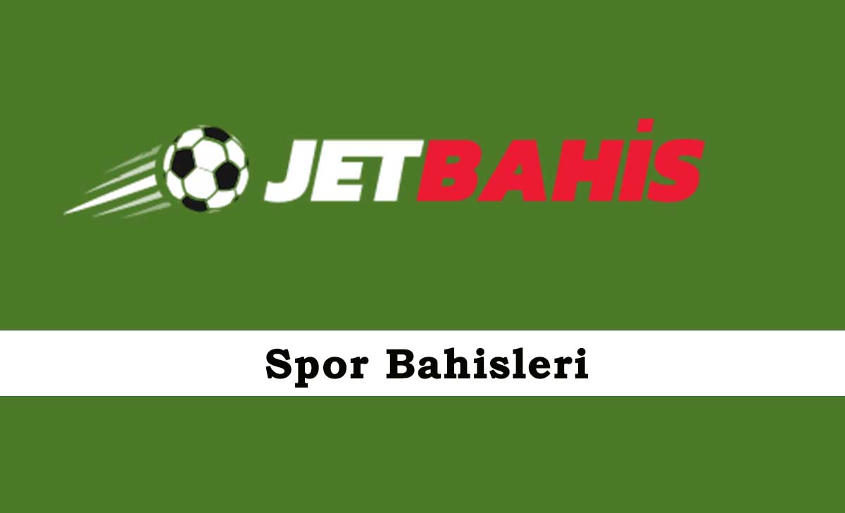 Jetbahis Spor Bahisleri