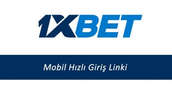 1xbet Mobil Hızlı Giriş Linki