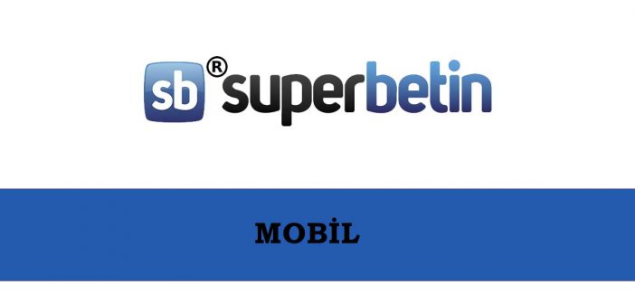 Süperbetin Mobil