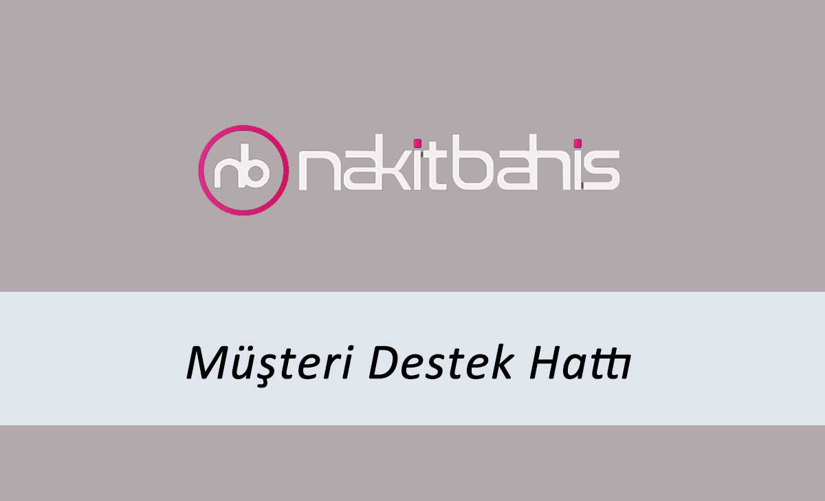 Nakitbahis Müşteri Destek Hattı