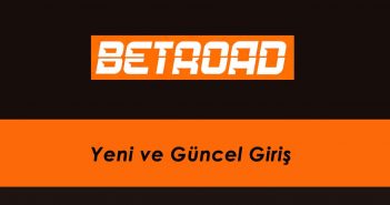 Betroad Yeni ve Güncel Giriş