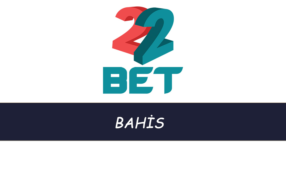 22Bet Bahis