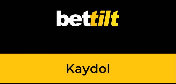 Bettilt Kaydol