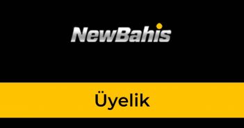 Newbahis Üyelik