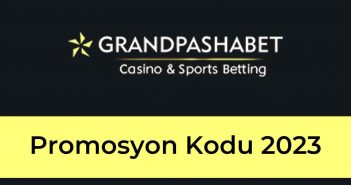 Grandpashabet Promosyon Kodu
