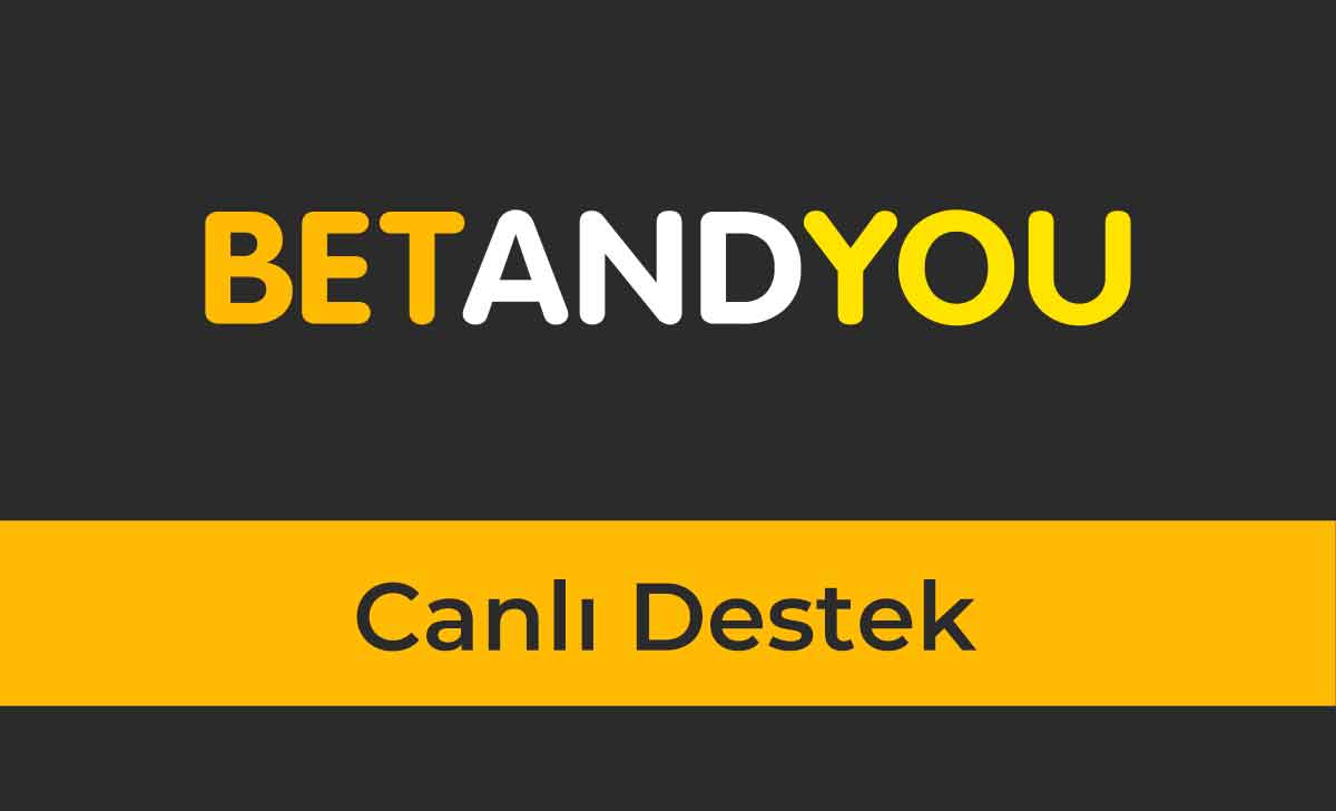 BetAndYou Canlı Destek