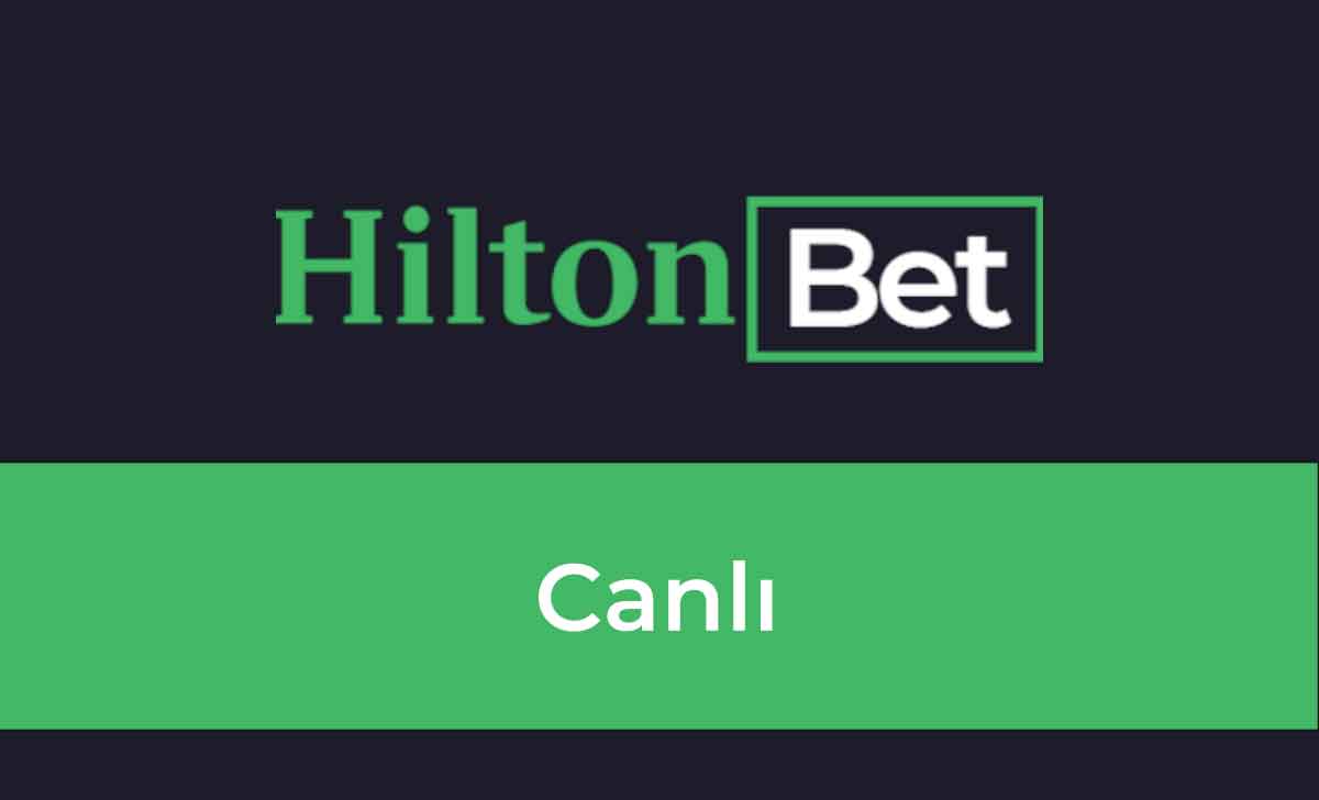 Hiltonbet Canlı