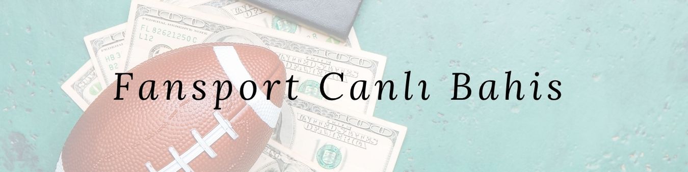Fansport Canlı Bahis